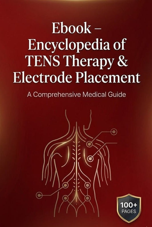 Ebook – Encyclopedia of TENS Therapy & Electrode Placement (130+ Pages) - Dr Meridian